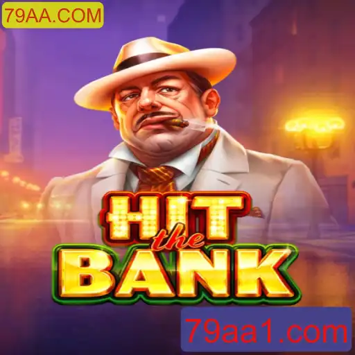 HitTheBank: A Nova Sensação do Mundo dos Jogos com 79AA.COM
